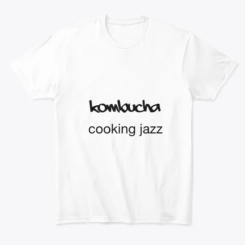 kombucha cooking jazz